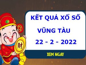 Thống kê kết quả xổ số Vũng Tàu 22/2/2022 thứ 3
